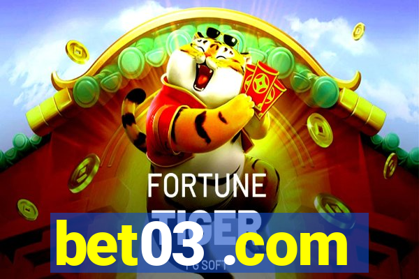 bet03 .com